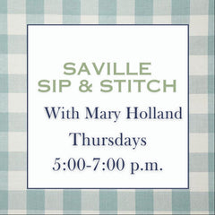 Saville Sip & Stitch